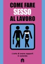 Come fare sesso al lavoro