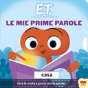 E.T. - Le mie prime parole