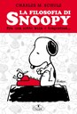 La filosofia di Snoopy. Era una notte buia e tempestosa. Nuova edizione