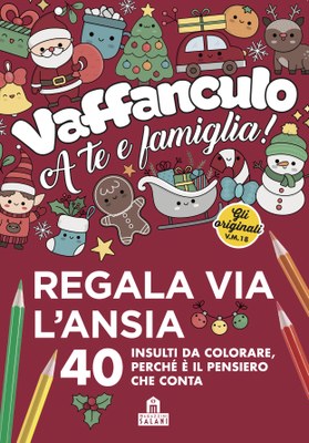 Vaffanculo a te e famiglia